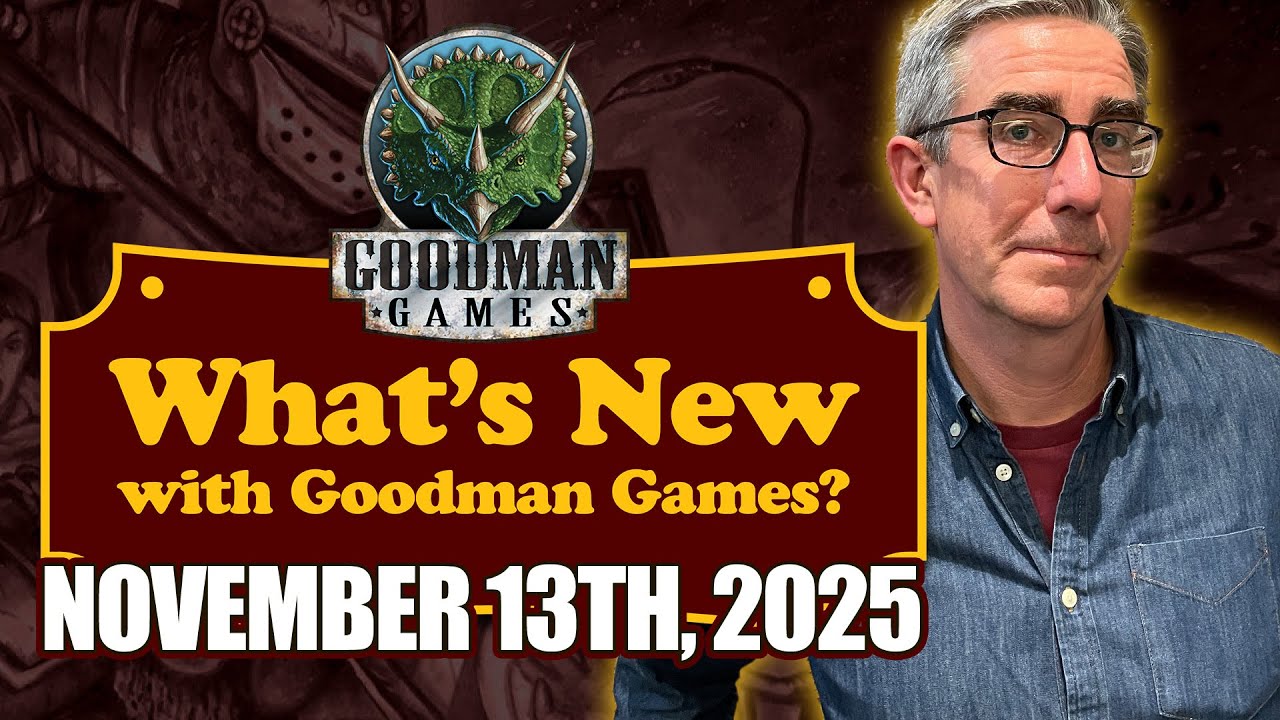 What's New With Goodman Games