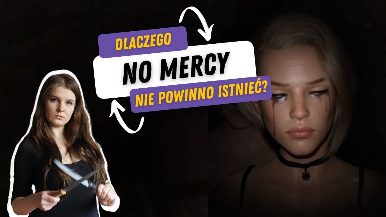 O CO CHODZI Z NO MERCY?