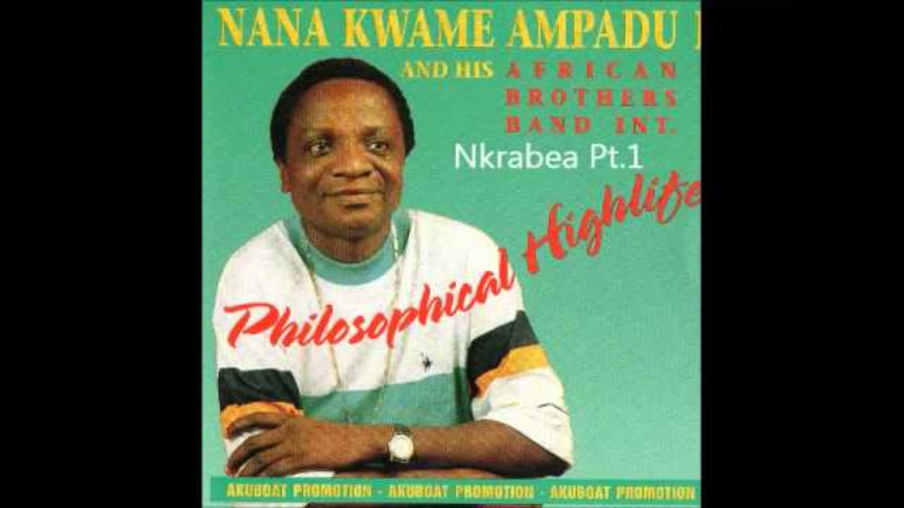 Nana Ampadu   Nkrabea FULL SONG