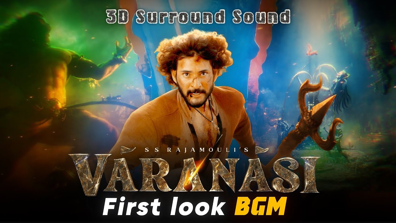 Mahesh Babu Varanasi Movie BGM 🔥| SS Rajamouli, Priyanka Chopra, Prithviraj | HD Dolby Atmos
