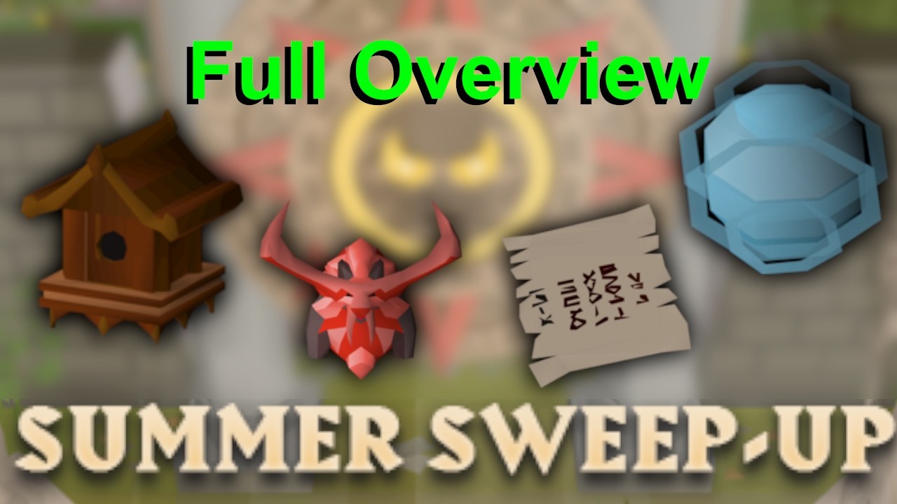 [OSRS] Summer Sweep Up 2026 Blog - Full Overview
