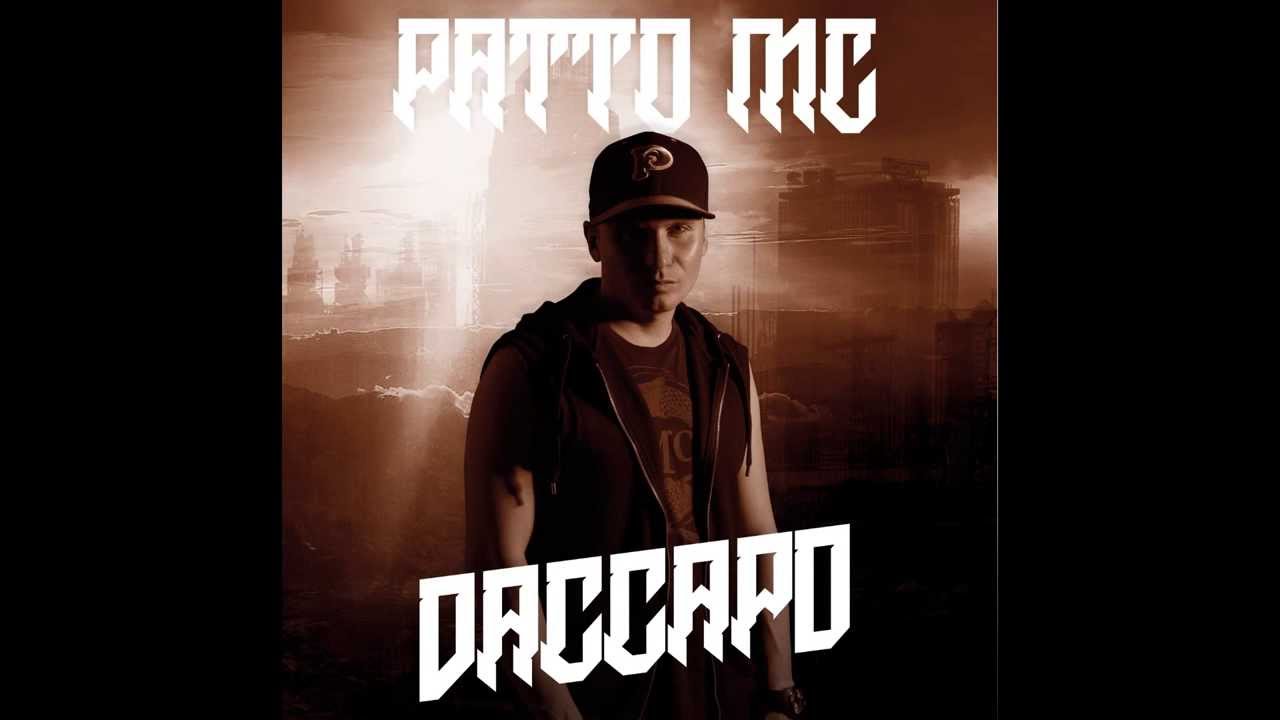 PATTO MC - HO ANCORA MOTIVO [DACCAPO]