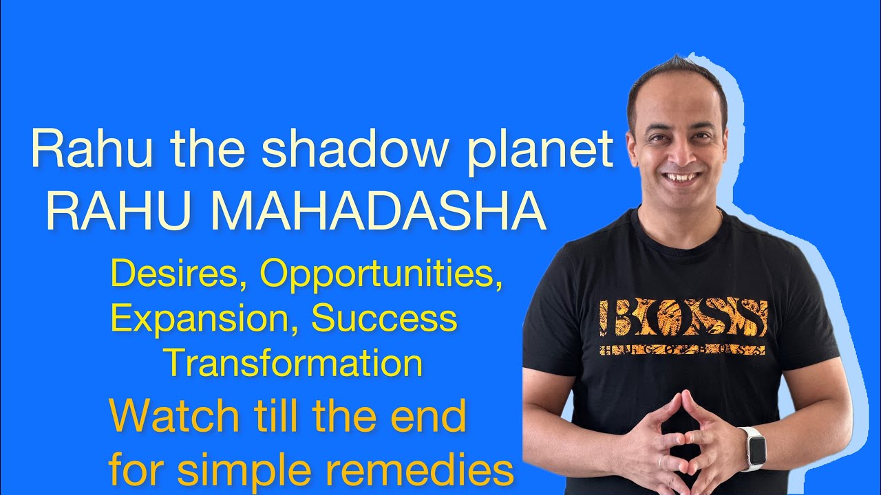 Rahu Mahadasha | Rahu the shadow planet | Remedies for Rahu | Vedic Astrology | Desires | Expansion