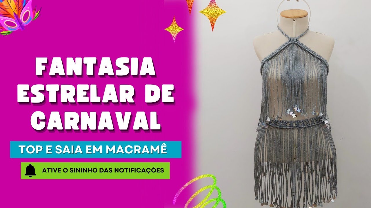 PASSO A PASSO FANTASIA ESTRELAR DE CARNAVAL TOP E SAIA EM  MACRAMÊ 🔴
