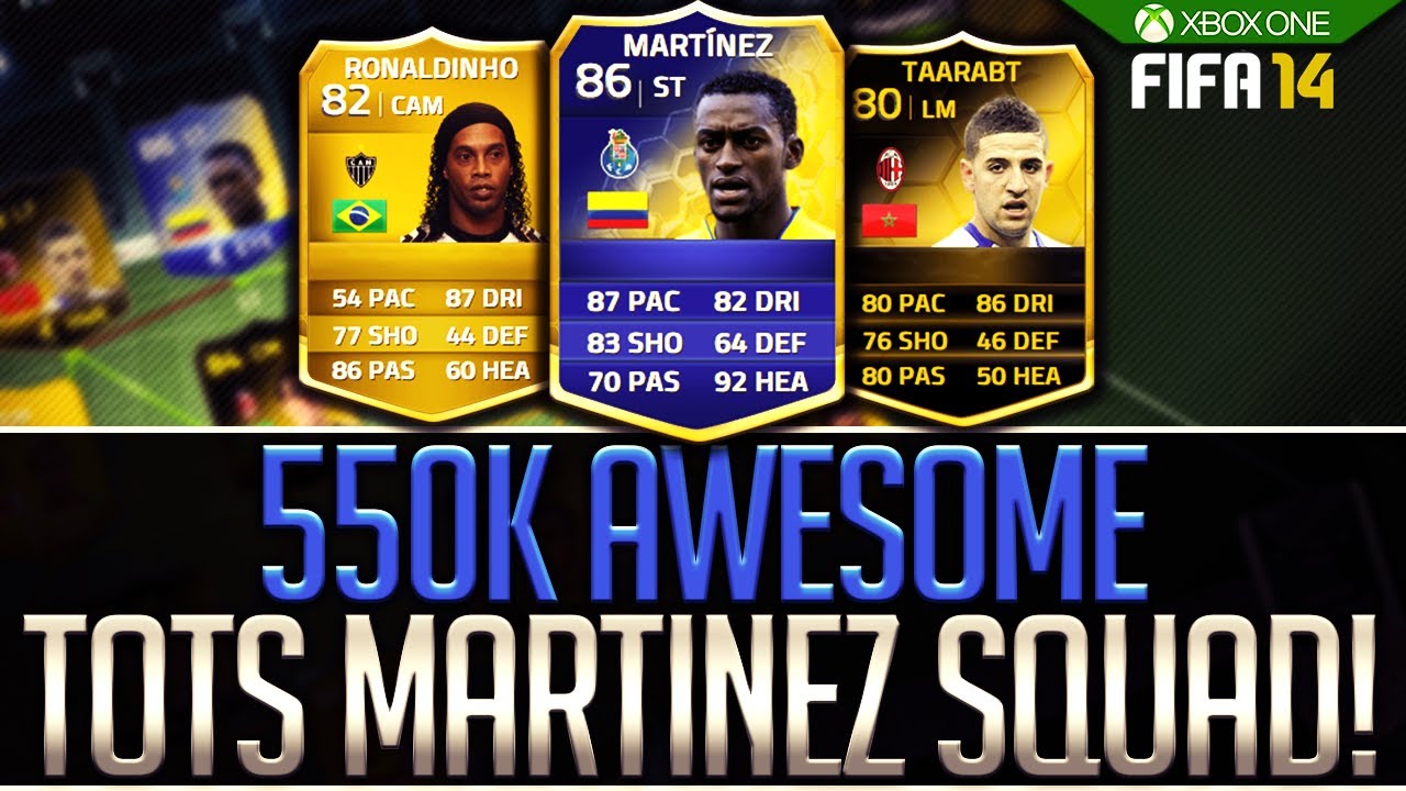 TOTS 86 MARTINEZ!! AWESOME 550K SQUAD BUILDER! FIFA 14 ULTIMATE TEAM!