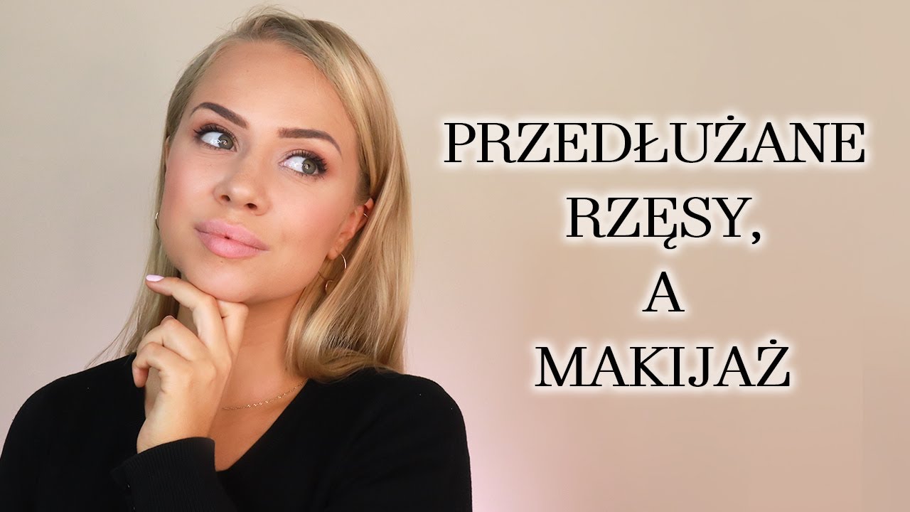 Jak dbać o PRZEDŁUŻONE RZĘSY