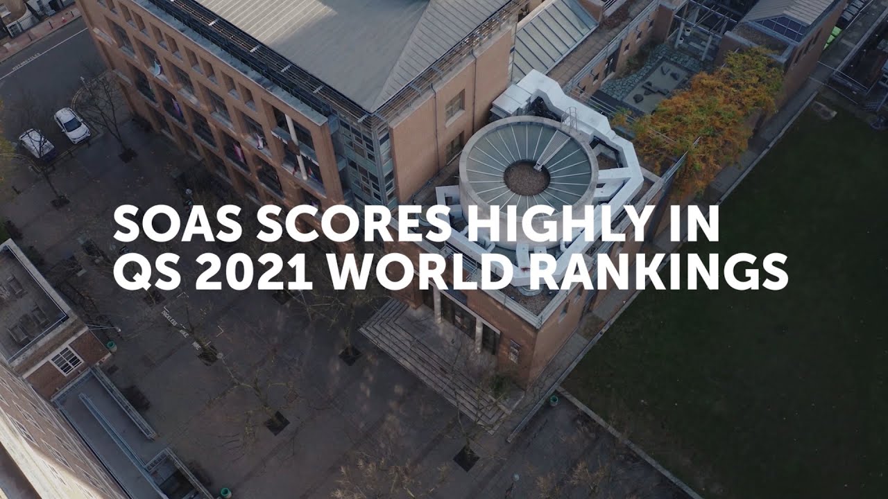 SOAS scores highly in QS World University Rankings 2021