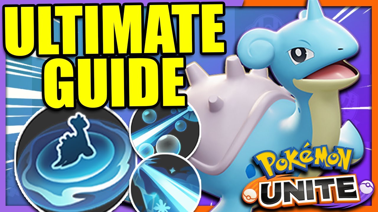 How to play Water Pulse LAPRAS in Pokemon Unite Ultimate Guide