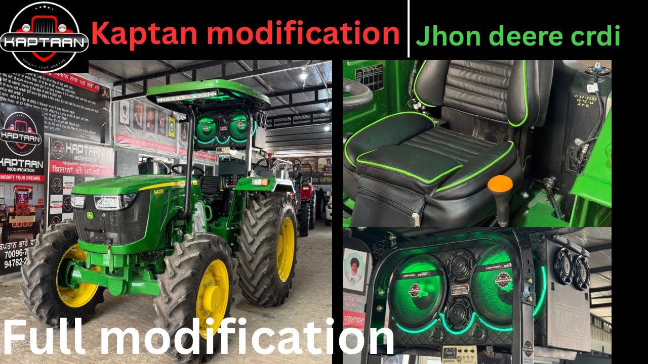 Jhone deere 5405 full modification \ kaptan ਭਾਰੇ ਵਾਲਾ 7009674735