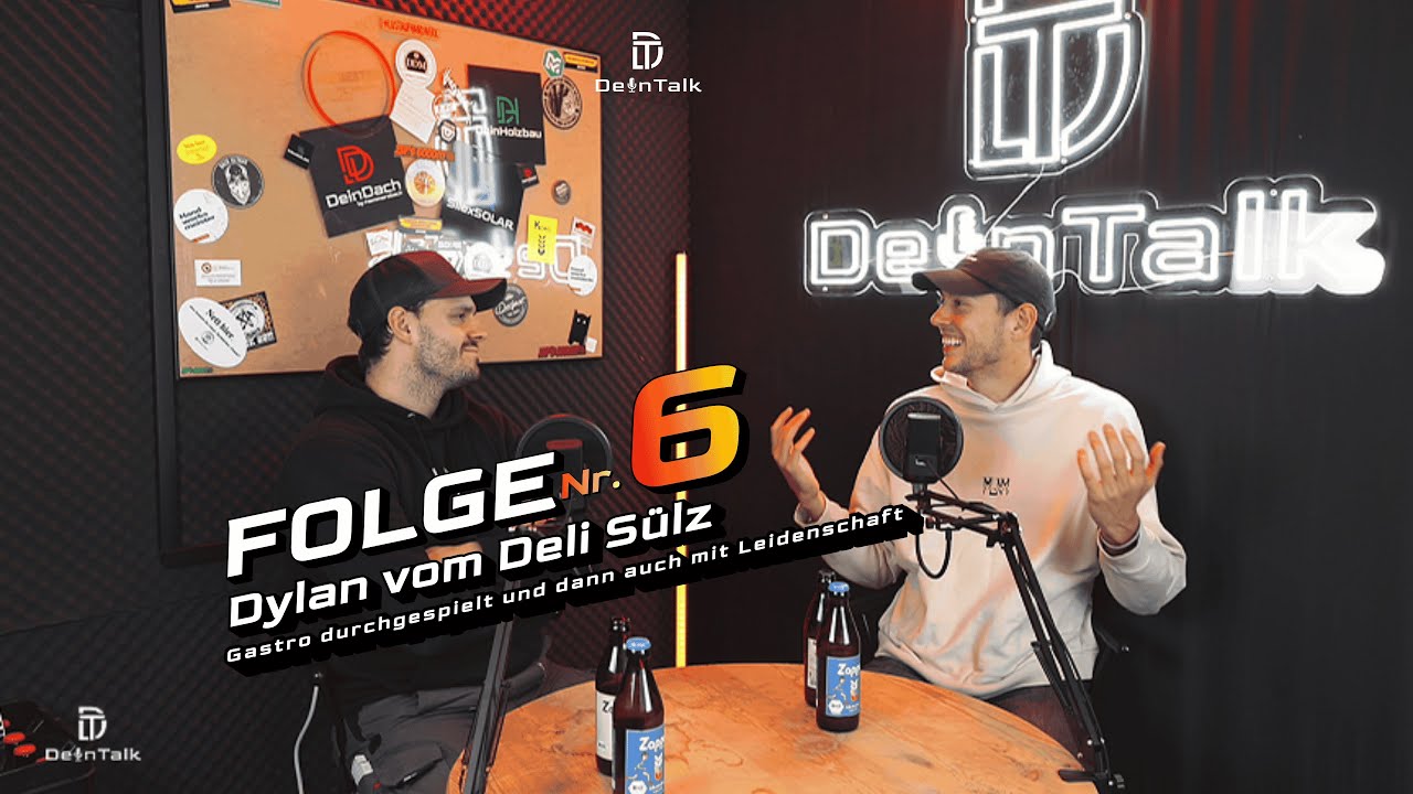 DeinTalk Folge 6 - Dylan und das Deli Sülz Imperium