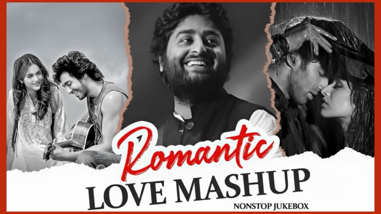 Bollywood Romantic Mashup 2026 ❤️ Arijit Style Love Hits | Best Hindi Love Songs Collection
