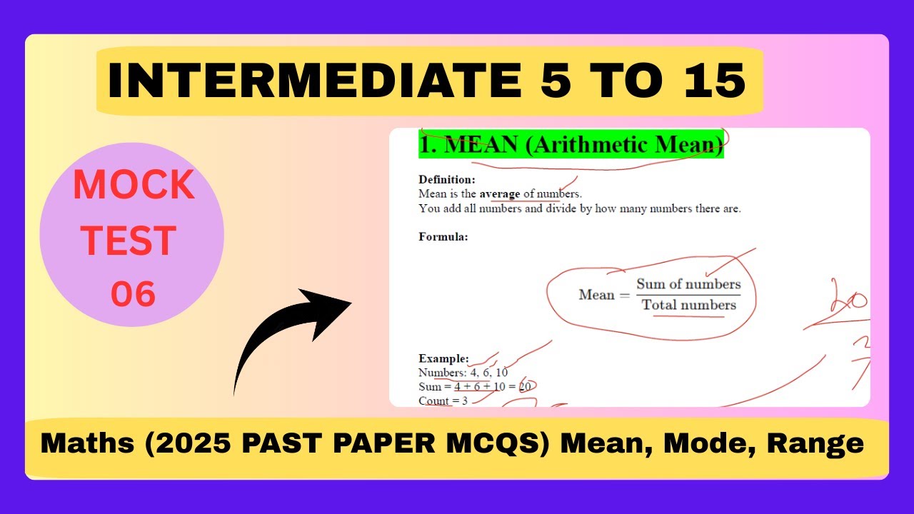 Maths Past paper|Topic: Arithmetic mode, median, range Mock test 06|| Intermediate category, 5 to 15