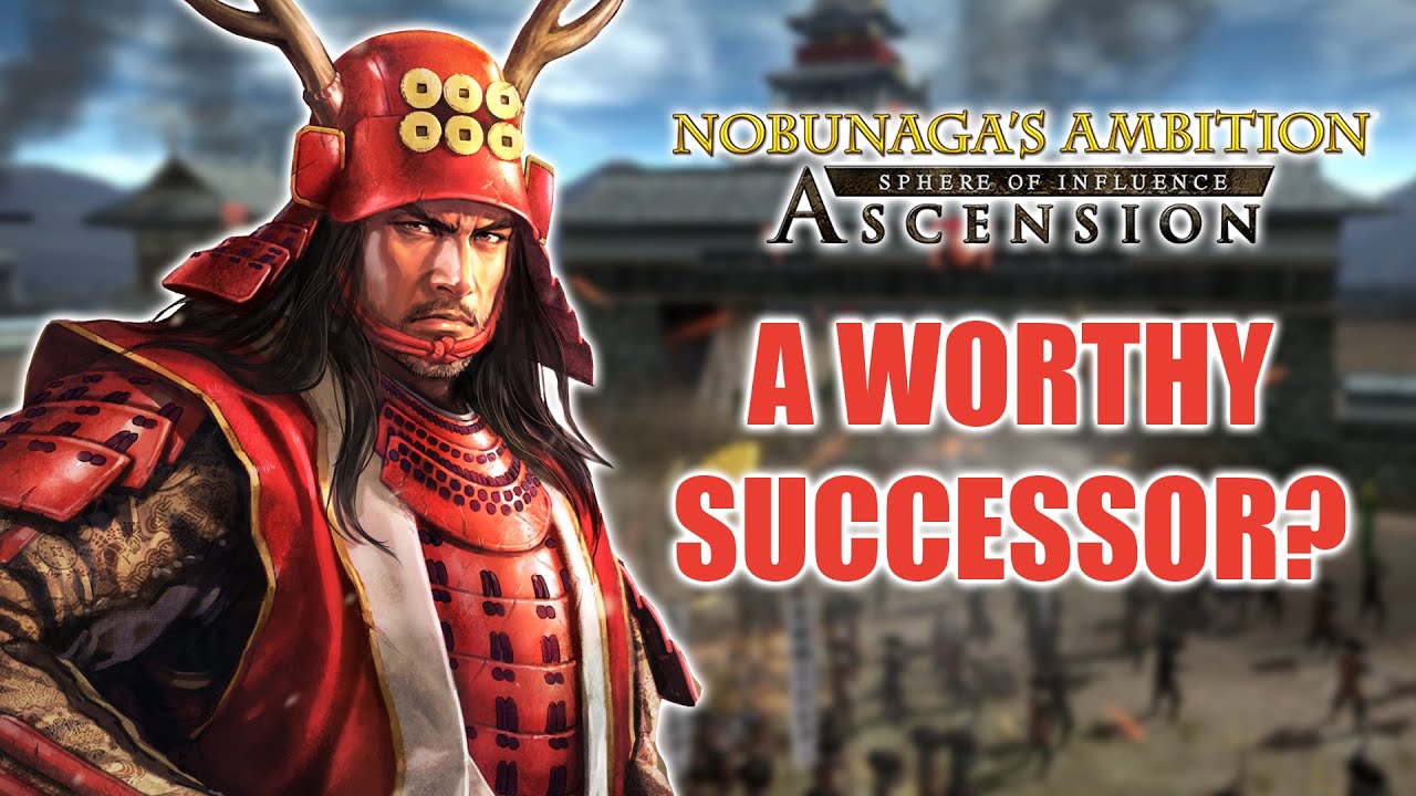 Nobunaga's Ambition: Sphere of Influence - Ascension | Samurai Game Review