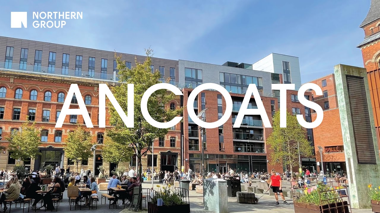 Ancoats Urban Village | Northern Group