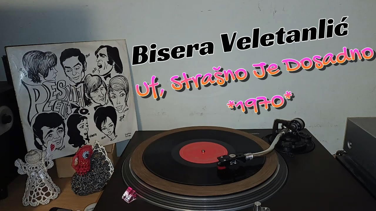 Bisera Veletanlić – Uf, Strašno Je Dosadno *1970* /// *vinyl rip* *mono* /Pesma Leta '70/