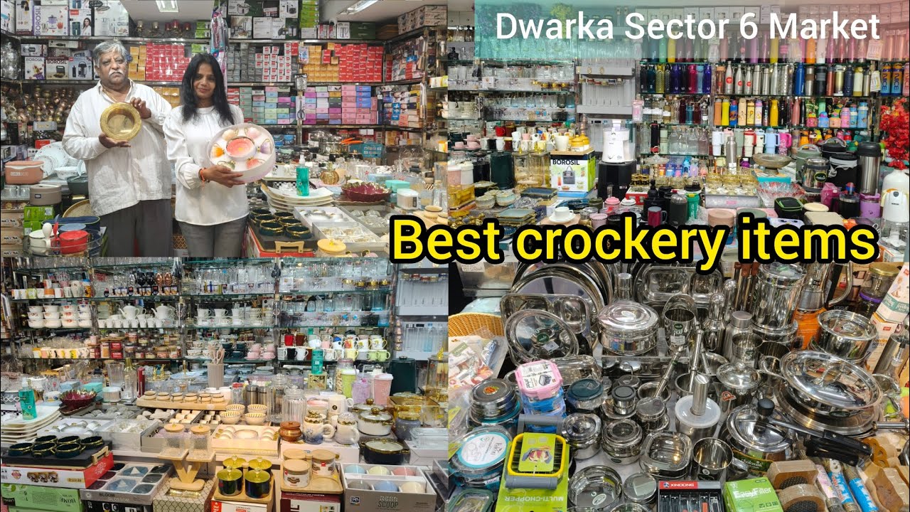  Best Kitchen & Household Crockery items | Dwarka Sector 6 Market part 2 , Laxmi tevar Vlogger 