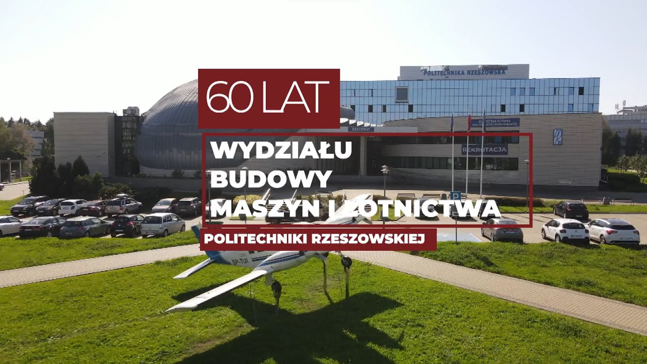 60 lat Wydziału Budowy Maszyn i Lotnictwa Politechniki Rzeszowskiej - materiał TVP3 Rzeszów
