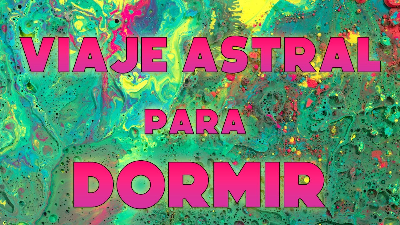 Meditación Guiada para realizar un Viaje Astral al ir a Dormir 😴