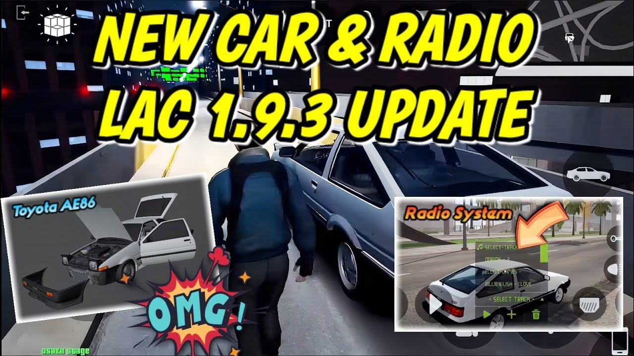 Новая Toyota AE86 и радио в Лос-Анджелесе: новости об обновлении LAC 1.9.3