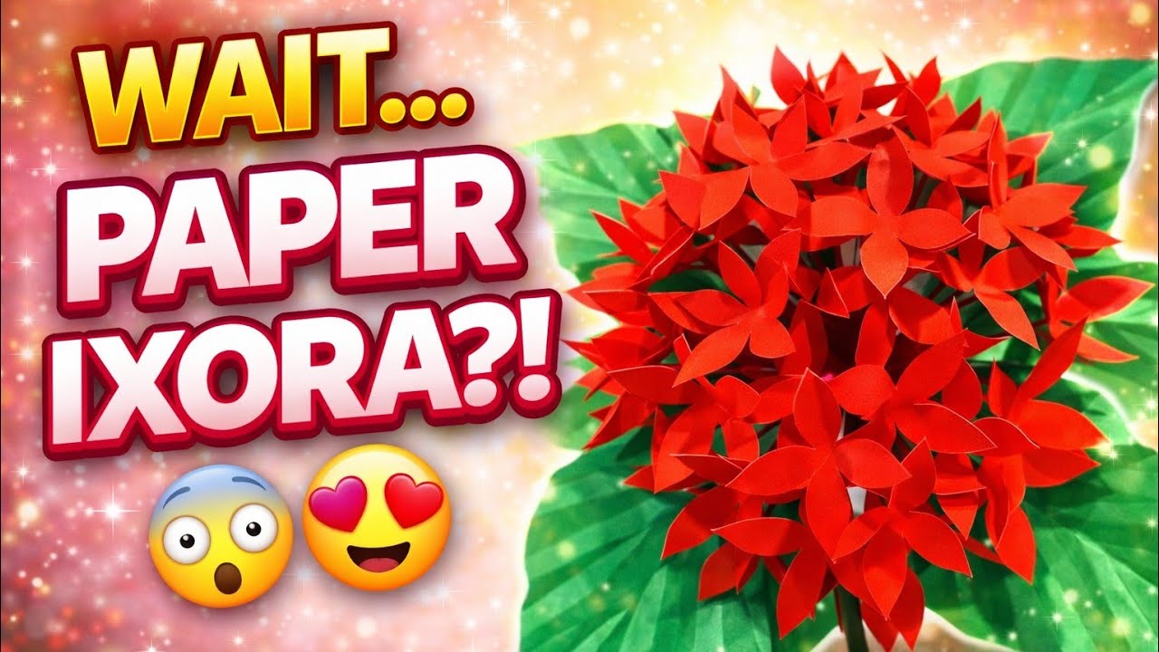 👉 MADE FROM PAPER?! 😲 This Ixora Flower Looks 100% Real!