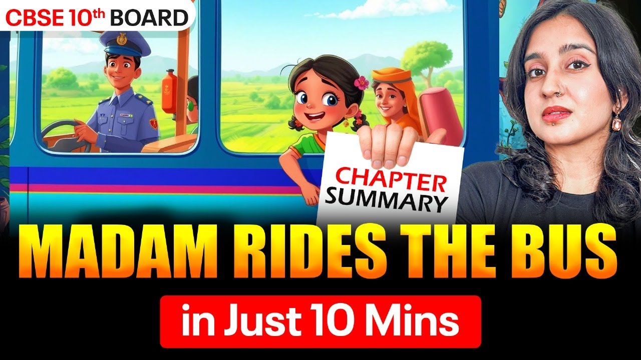Madam Rides the Bus Summary in Just 10 Mins | CBSE 10th Board | by Asmita Mam