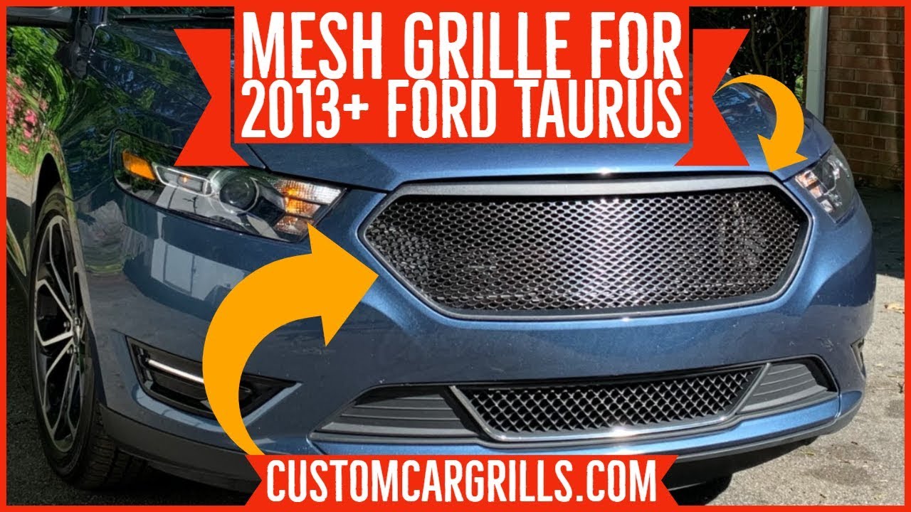 Ford Taurus 2013+  Mesh Grill Installation How-To by customcargrills.com