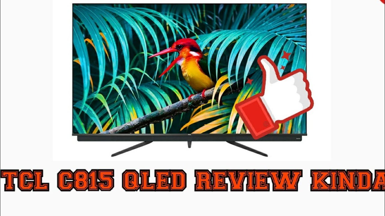 TCL c815 review.......kinda