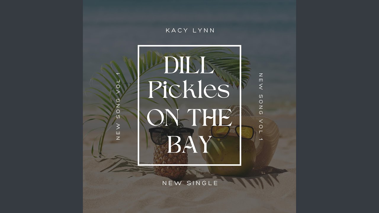 Dill Pickles On The Bay