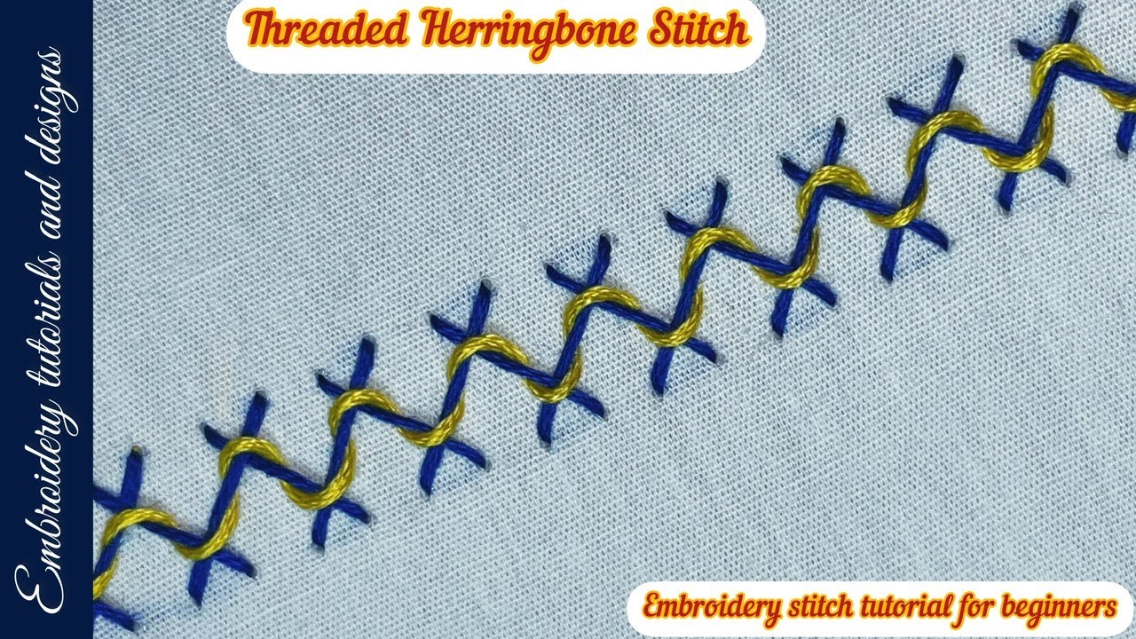 #145 - Threaded Herringbone Stitch | Basic stitch tutorial | Hand embroidery stitches for beginners