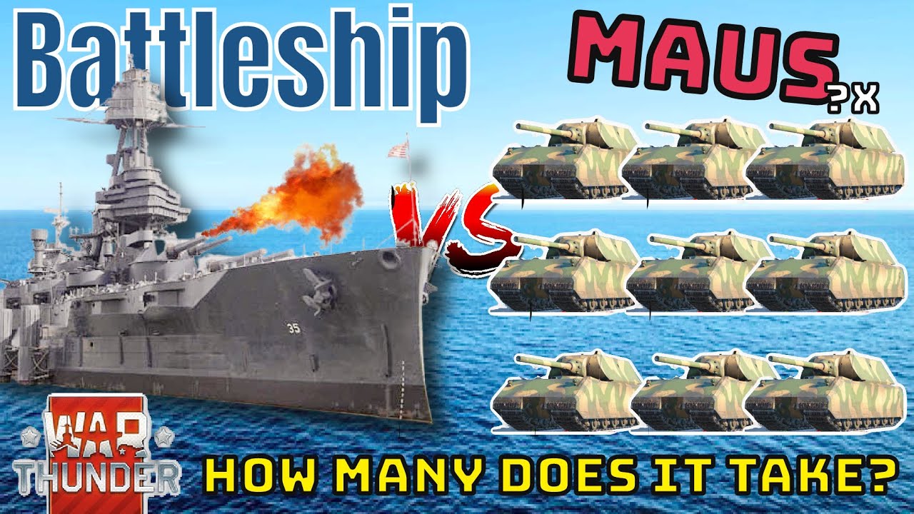 BATTLESHIP VS MAUS - How Many Does It Take? - WAR THUNDER