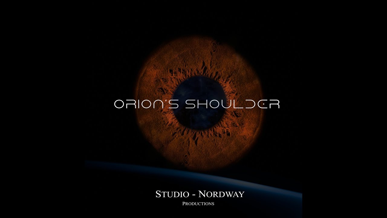 ORIONS SHOULDER  / Journey into the stars