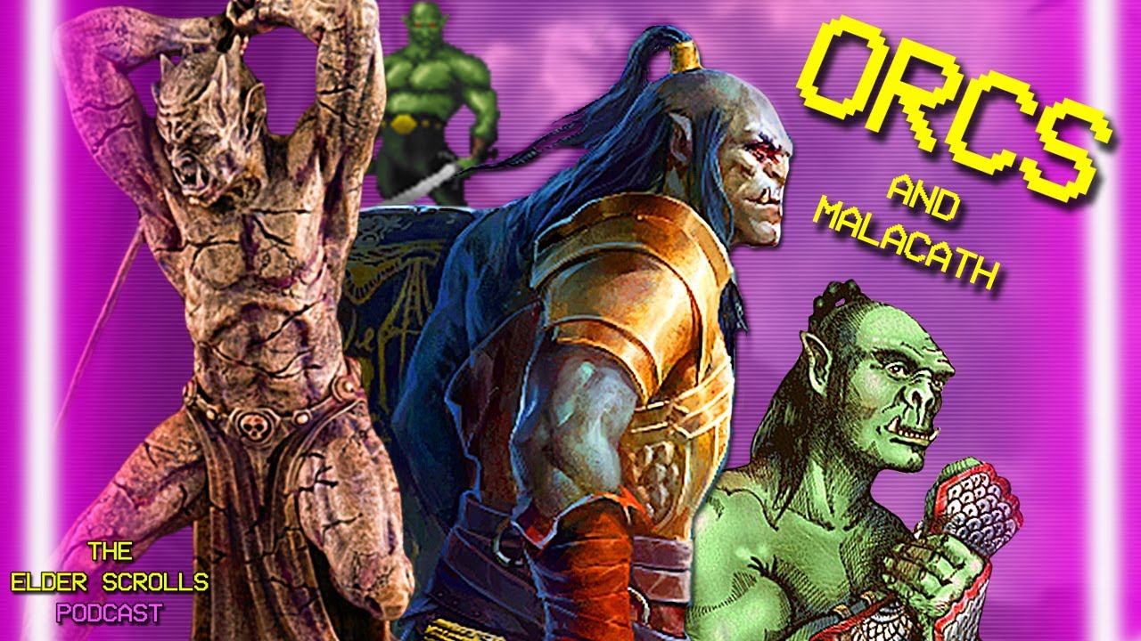 The Doomed Race of Orcs & Their Daedric Prince: Malacath | The Elder Scrolls Podcast #9