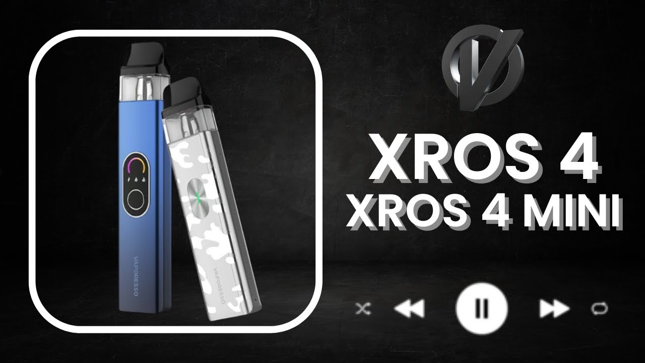 Xros 4 & Xros 4 Mini By Vaporesso!