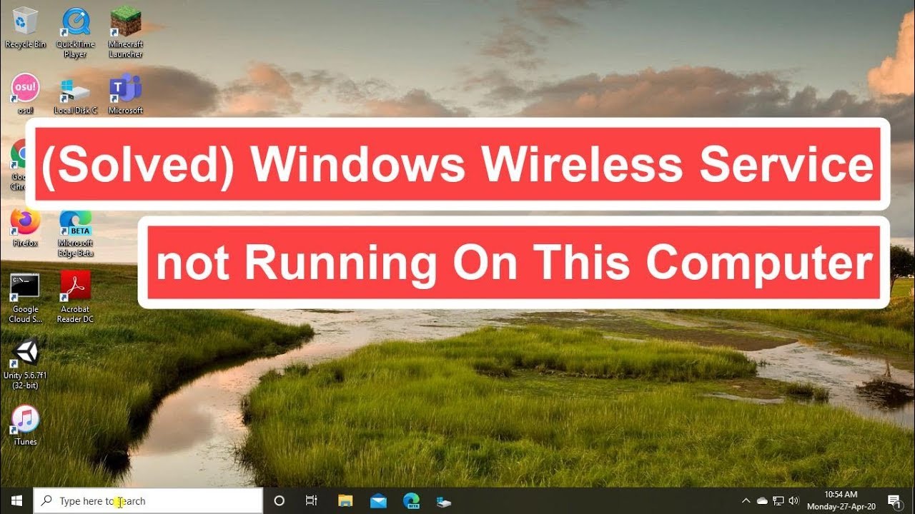 (Solved) Windows Wireless Service not Running On This Computer