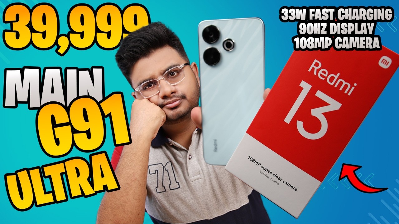 Redmi 13 Unboxing | G91 Ultra in 39,999!