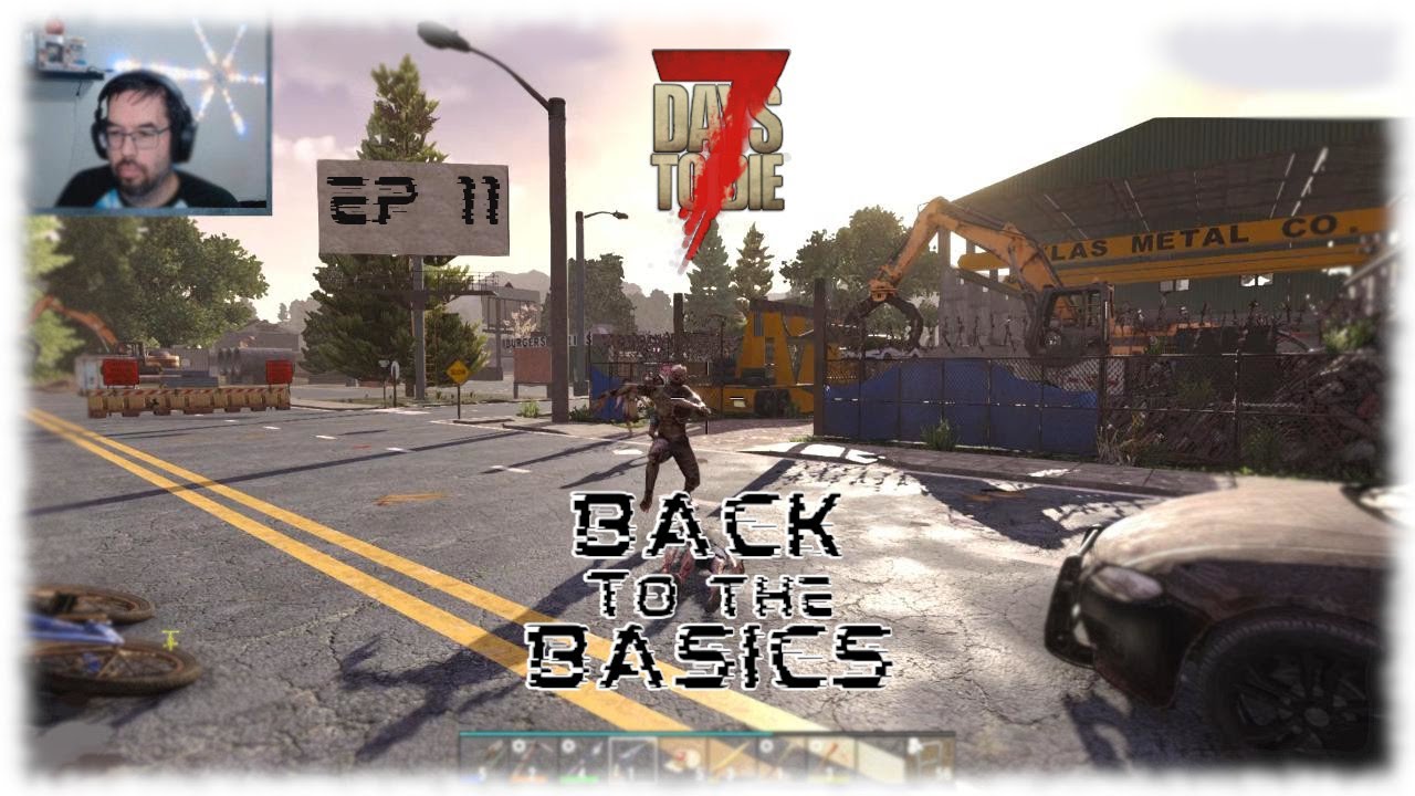 New trader, new town, and nobody should touch cop cars. Btt Basics day 11 | 7 days to die