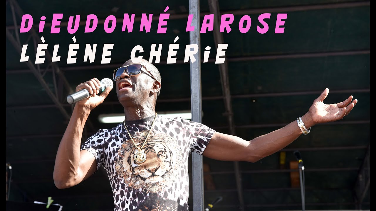 Lèlène Chérie, Dieudonné Larose
