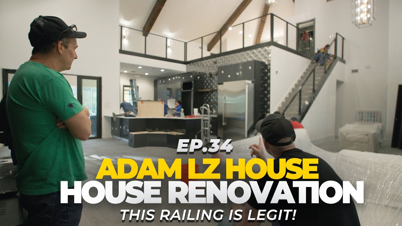 Renovating Adam LZ's House - Stairway Railing Changed EVERYTHING! EP.34