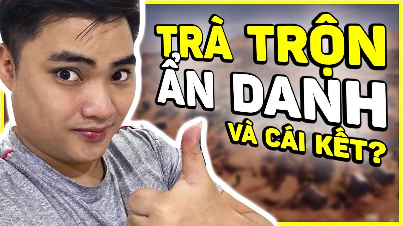 RIP113 TRÀ TRỘN ẨN DANH l CHÉM GIÓ XUYÊN LỤC ĐỊA