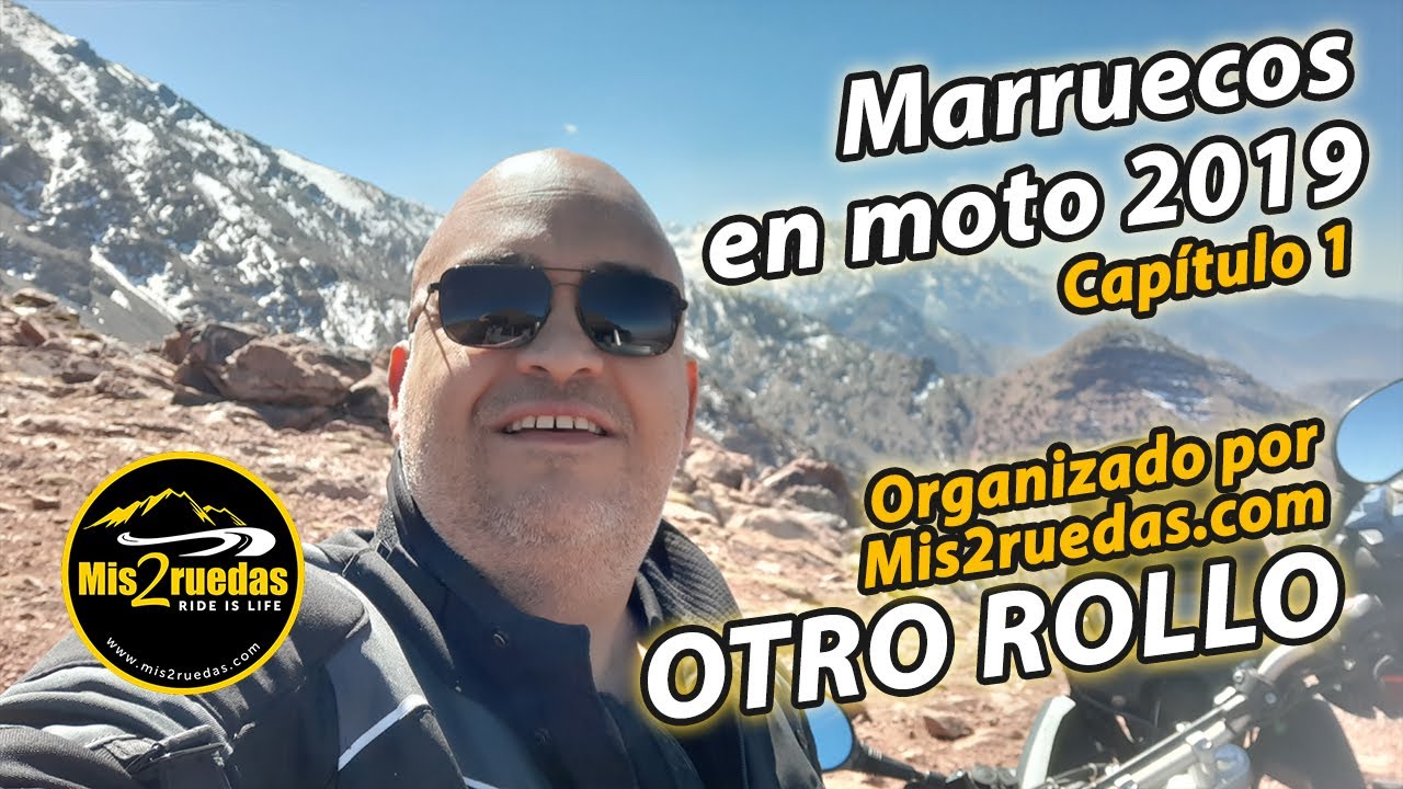 Marruecos en moto 2019 - Cap&iacute;tulo 1