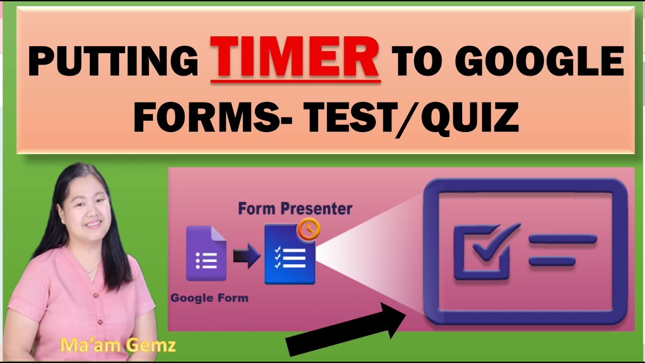 SUMMATIVE TEST/QUIZ | HOW TO PUT A TIMER ON GOOGLE FORMS |