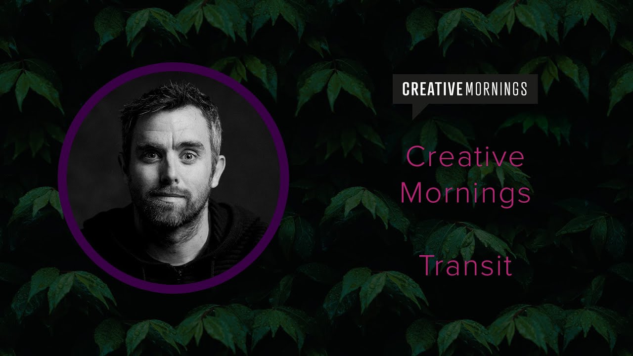 Creative Morning's - Creativity in Transit