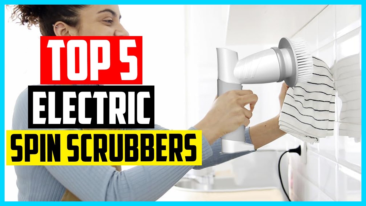 ▶️Top 5  Best Electric Spin Scrubbers in 2026