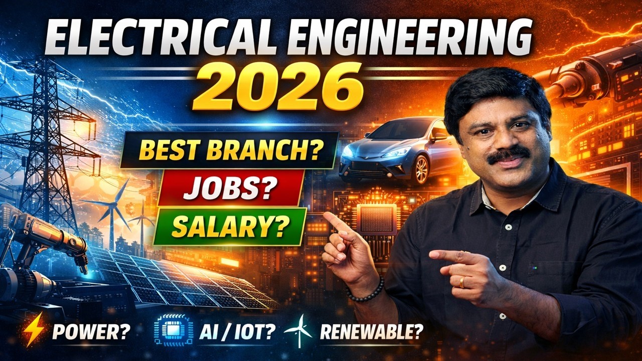 B.E/B.Tech (EEE) |Electrical Engineering 2026 🔥 Skills |Specialisation|Highest Salary & Scope?