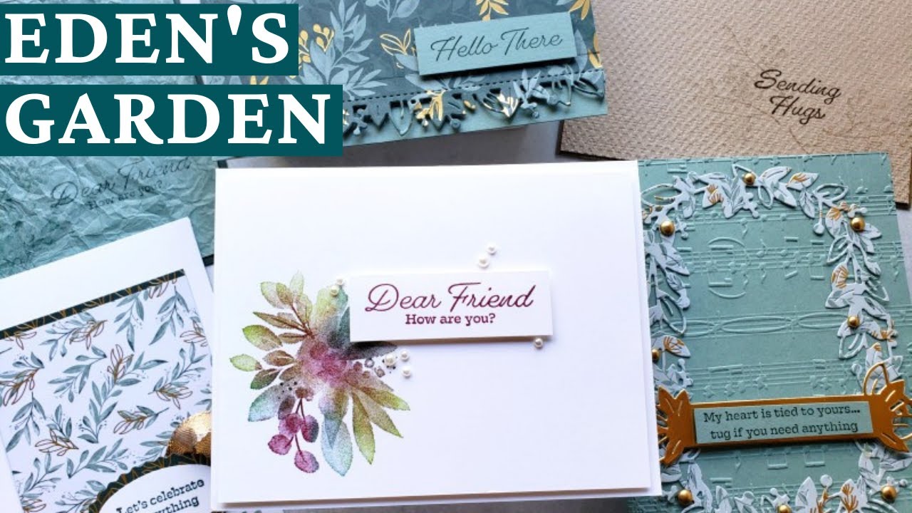 Stampin Up Eden's Garden  - Not In Catalogs - 6 Card Ideas & A Stamparatus Technique!