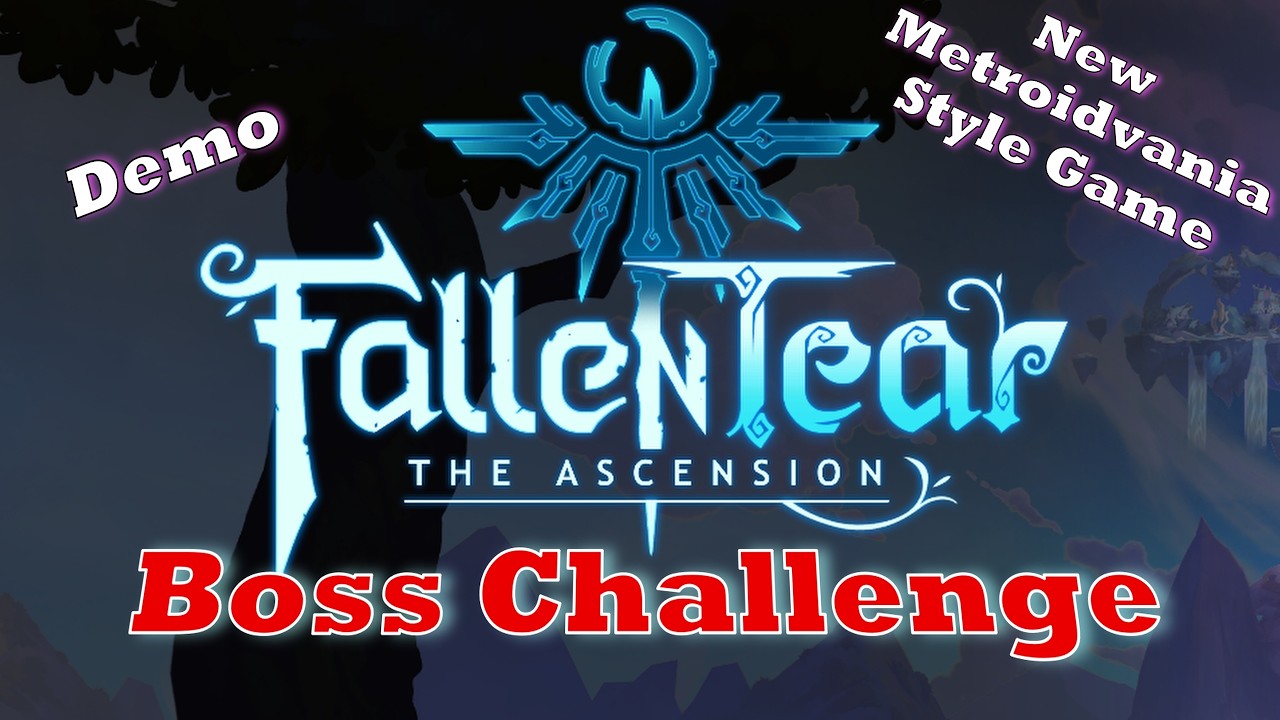 Boss Challenge | FallenTear: The Ascension Demo