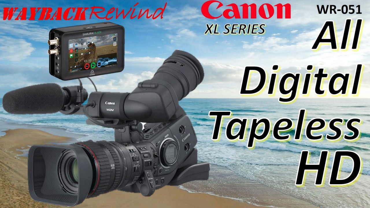 All Digital Tapeless- Canon XLH1s and Samurai Blade Recorder