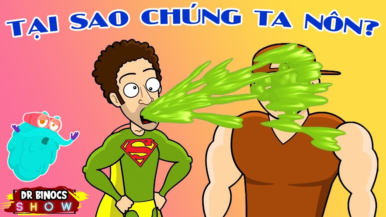 Tìm hiểu nguyên nhân nôn ói trong 5 phút | Hoạt Hình Khoa Học Vui
