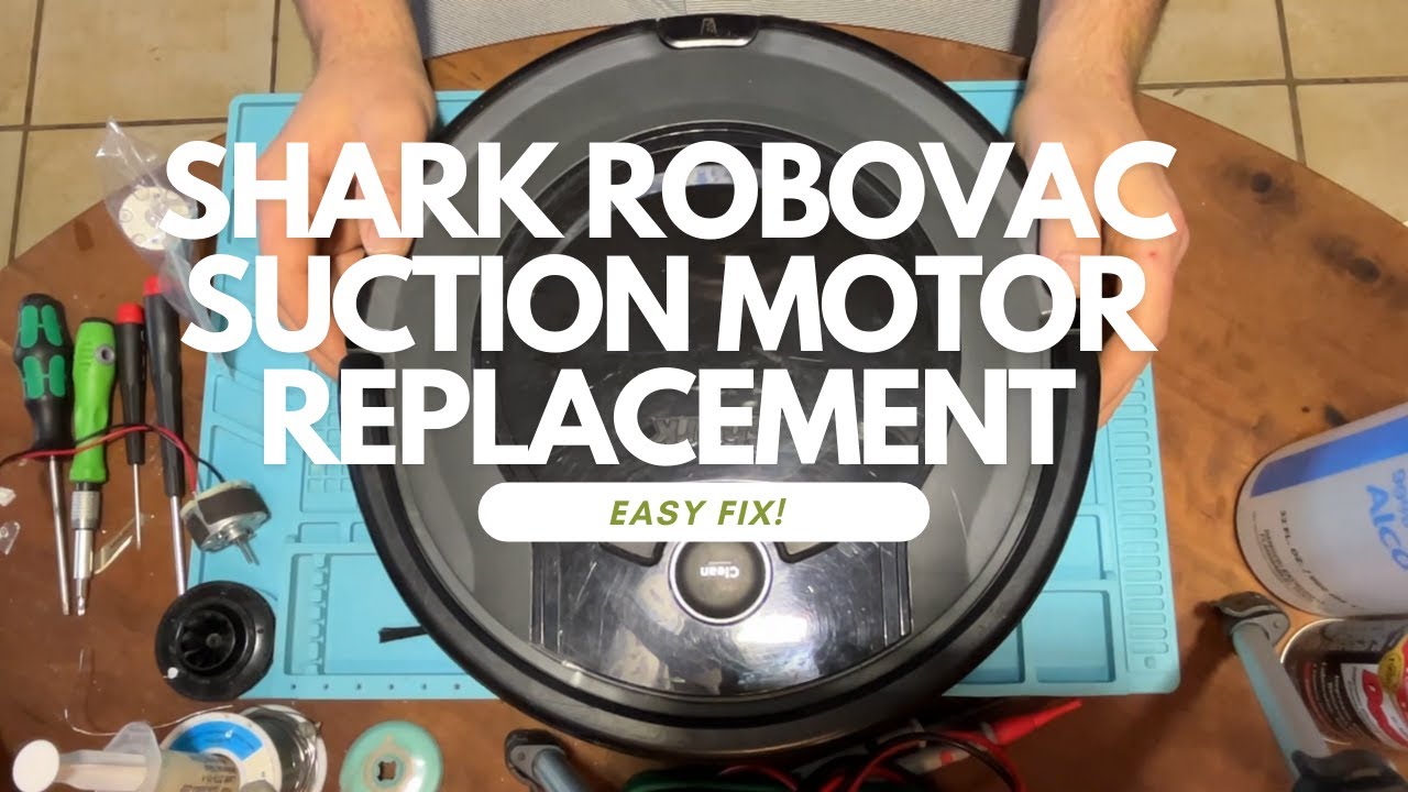 Shark Robovac Suction Motor Replacement