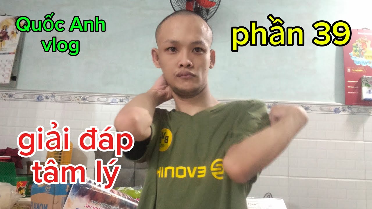 Quốc anh vlog đang ph&aacute;t trực tiếp! giải đ&aacute;p t&acirc;m l&yacute; phần 39